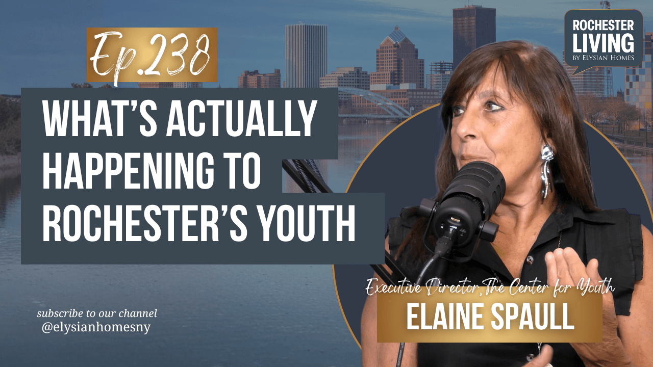 What's Actually Happening to Rochester's Youth with Elaine Spaull | Rochester Living Podcast