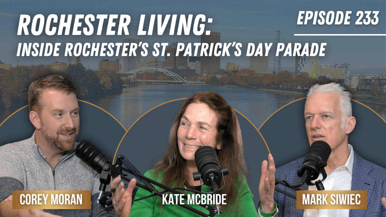 Rochester's St. Patrick's Day Parade: 170 Years of Irish Spirit with Kate McBride | Rochester Living Podcast